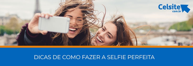 Como fazer a selfie perfeita